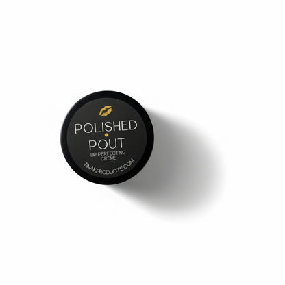 POLISHED•POUT | Lip Perfecting Creme